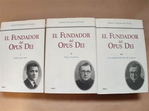 el fundador del opus dei vazquez de prada|“El Fundador del Opus Dei” (Vol. 3).